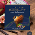 Alchemy of Transformation Chocolate: A taste of what awakens